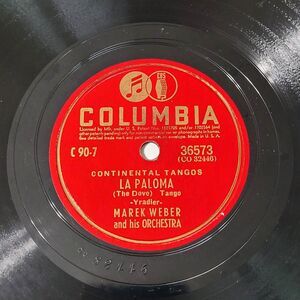 Marek Weber 78 RPM "La Paloma / Tango Of Roses" Columbia E- 1941 Jazz, Latin